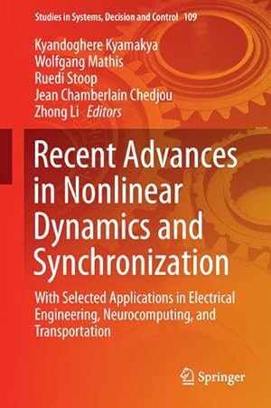 Seller image for Recent Advances in Nonlinear Dynamics and Synchronization : With Selected Applications in Electrical Engineering, Neurocomputing, and Transportation for sale by AHA-BUCH GmbH