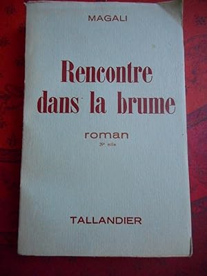 Seller image for Rencontre dans la brume for sale by Frederic Delbos