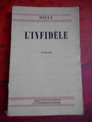 Seller image for L'infidele for sale by Frederic Delbos