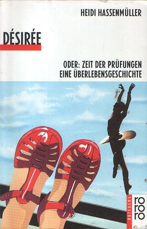 Seller image for Desiree oder Zeit der Prfungen for sale by Modernes Antiquariat an der Kyll