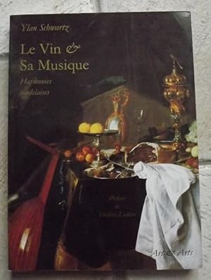 Image du vendeur pour LE VIN ET SA MUSIQUE - Harmonies bordelaises. mis en vente par la petite boutique de bea