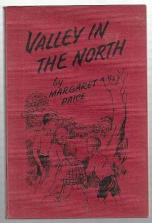 Seller image for Valley in the North With illustrations by the author. for sale by City Basement Books
