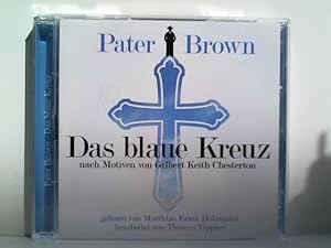 Bild des Verkufers fr Pater Brown - Das Blaue Kreuz / G.K. Chesterton zum Verkauf von ABC Versand e.K.