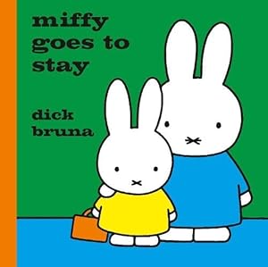 Seller image for Miffy Goes to Stay (Hardcover) for sale by AussieBookSeller