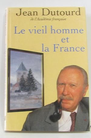 Bild des Verkufers fr Le vieil homme et la france zum Verkauf von crealivres