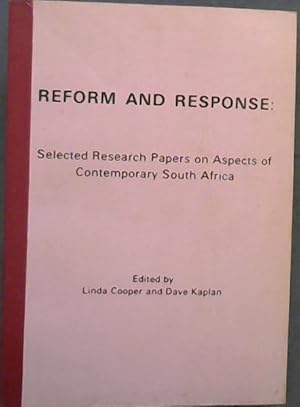 Seller image for Reform and Response : Selected Research Papers on Aspects of Contemporary South Africa for sale by Chapter 1