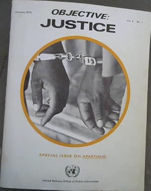 Bild des Verkufers fr Objective : Justice - January 1970 Vol 2 No 1 : Special Issue on Apartheid zum Verkauf von Chapter 1