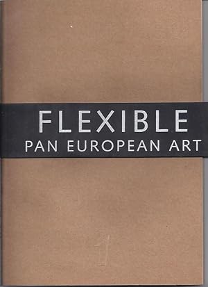 Flexible 1 : Pan-European Art - Ku nstler = Kunstenaars = Artists = Artysci.