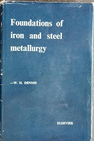 Foundations of Iron & Steel Metallurgy