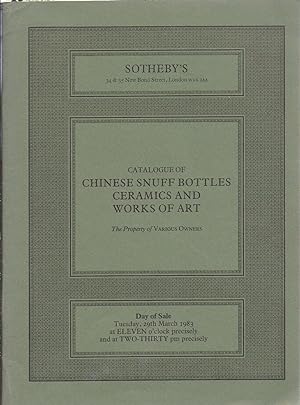 Seller image for Catalogue of Chinese Snuff Bottles, Ceramics and Works of Art, 29th March, 1983 List of Prices Realized Included for sale by Charles Lewis Best Booksellers