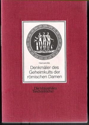 Imagen del vendedor de Denkmler des Geheimkults der rmischen Damen. a la venta por Antiquariat Ars Amandi