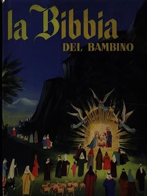 Bild des Verkufers fr La Bibbia del bambino zum Verkauf von Librodifaccia