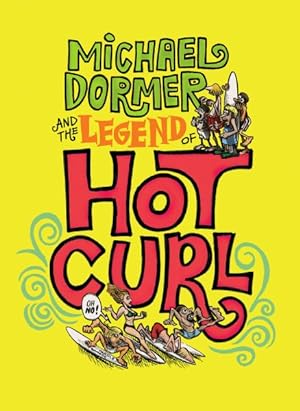 Seller image for Michael Dormer and the Legend of Hot Curl for sale by GreatBookPrices