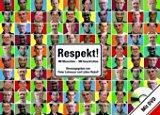 Bild des Verkufers fr Respekt! - 100 Menschen - 100 Geschichten. zum Verkauf von Antiquariat & Buchhandlung Rose