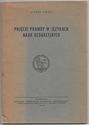 Pojecie prawdy w jezykach nauk dedukcyjnych. [The Concept of Truth in Formalized Language.]