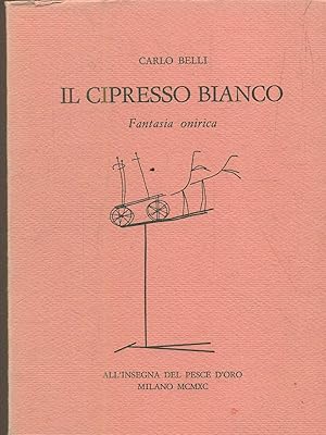 Bild des Verkufers fr Il cipresso bianco zum Verkauf von Librodifaccia