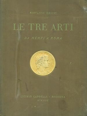 Seller image for Le tre arti for sale by Librodifaccia