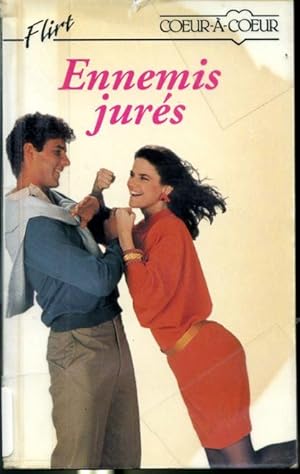 Seller image for Ennemis jurs - Collection Coeur--coeur for sale by Librairie Le Nord