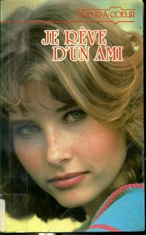 Seller image for Je rve d'un ami - Collection Coeur--coeur for sale by Librairie Le Nord