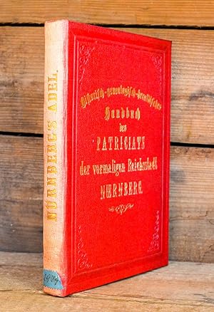 Historisch-genealogisch-heraldisches Handbuch der lebenden raths- und gerichtsfähigen Familien de...