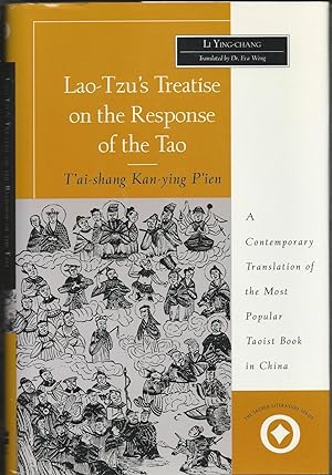 Seller image for Lao-tzu's Treatise on the Response of the Tao / T'ai-shang Kan-ying P'ien for sale by Purpora Books