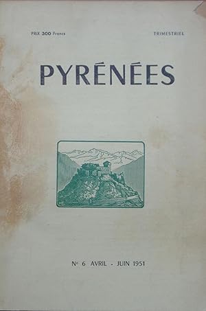 Pyrénées: n° 6 Avril-Juin 1951 (Bulletin Pyrénéen n° 249)