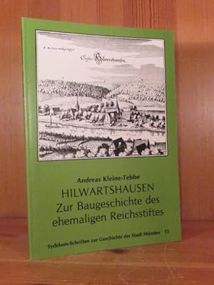 Seller image for Hilwartshausen. Zur Baugeschichte des ehemaligen Reichsstiftes. for sale by Das Konversations-Lexikon