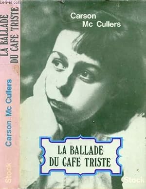 Image du vendeur pour LA BALLADE DU CAFE TRISTE mis en vente par Le-Livre