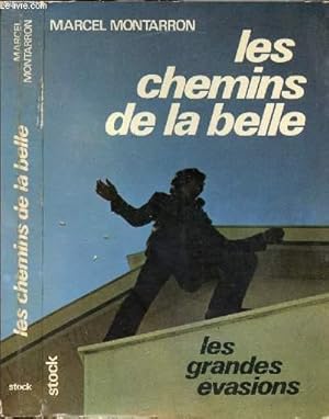 Image du vendeur pour LES CHEMINS DE LA BELLE mis en vente par Le-Livre