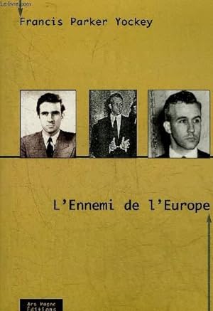 Imagen del vendedor de L'ENNEMI DE L'EUROPE. a la venta por Le-Livre