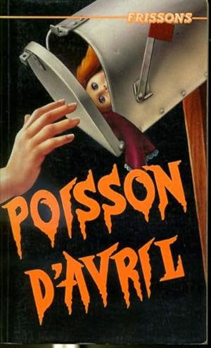 Seller image for Poisson d'avril - #5 Collection Frissons for sale by Librairie Le Nord