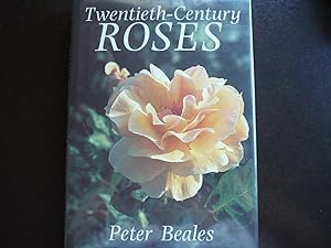 Seller image for Twentieth-Century Roses. for sale by J. King, Bookseller,