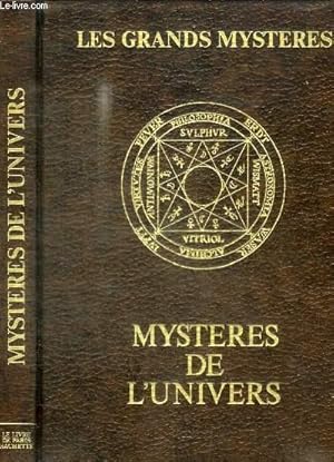 Bild des Verkufers fr LES GRANDS MYSTERES - MYSTERES DE L'UNIVERS zum Verkauf von Le-Livre