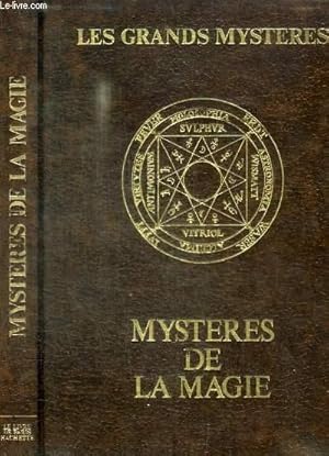 Seller image for LES GRANDS MYSTERES - MYSTERES DE LA MAGIE for sale by Le-Livre