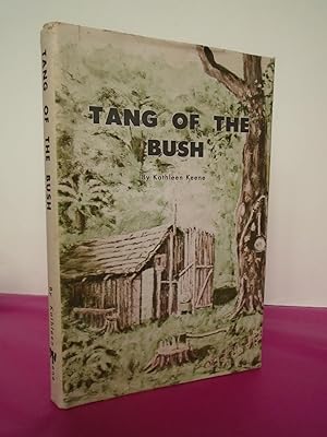 TANG OF THE BUSH (Signed)
