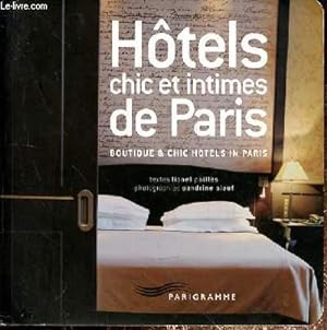 Bild des Verkufers fr HOTELS CHIC ET INTIMES DE PARIS zum Verkauf von Le-Livre