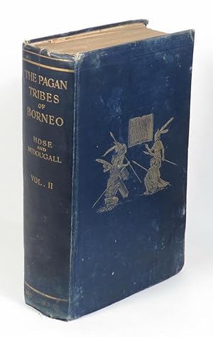 Bild des Verkufers fr The Pagan Tribes of Borneo [Volume Two only] zum Verkauf von Renaissance Books, ANZAAB / ILAB