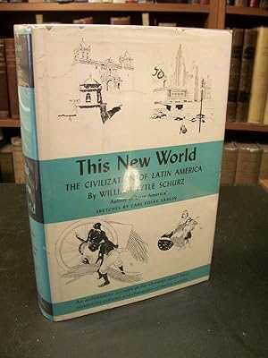 This New World: The Civilization of Latin America