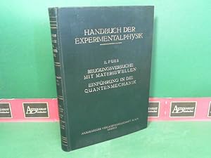 Seller image for Beugungsversuche mit Materiewellen - Einfhrung in die Quantenmechanik. (= Handbuch der Experimentalphysik, Ergnzungswerk Band II). for sale by Antiquariat Deinbacher