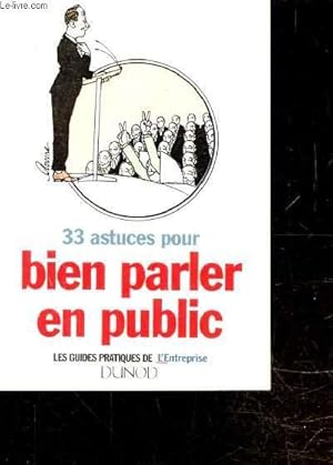 Image du vendeur pour 33 ASTUCES POUR BIEN PARLER EN PUBLIC mis en vente par Le-Livre