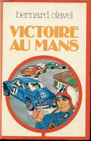 Image du vendeur pour VICTOIRE AU MANS mis en vente par Le-Livre