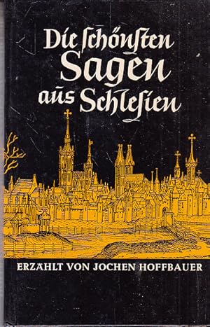 Bild des Verkufers fr Die schnsten Sagen aus Schlesien zum Verkauf von AMAHOFF- Bookstores