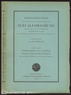 Seller image for VERHANDLUNGEN DES 1. INTERNATIONALEN KONGRESSES FUR SEXUALFORSCHUNG; Band IV: Demographie Und Statistik Sozial- Und Rassen-Hygiene for sale by Alta-Glamour Inc.