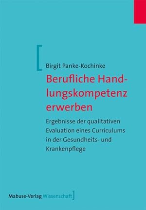 Berufliche Handlungskompetenz erwerben ErgebnisseÂderÂqualitativenÂEvaluationÂeinesÂCurriculumsÂi...