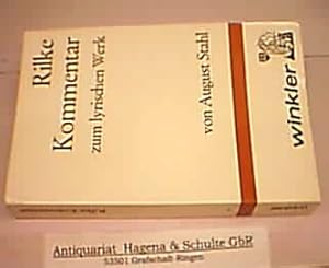 Seller image for Rilke-Kommentar zum lyrischen Werk. for sale by Antiquariat Andree Schulte