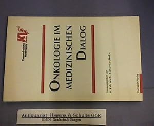 Immagine del venditore per Onkologie im medizinischen Dialog. (= Kassenrztliche Vereinigung, Berlin). venduto da Antiquariat Andree Schulte