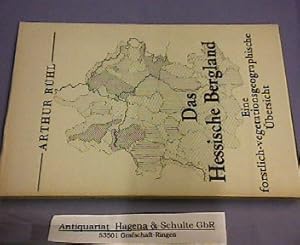 Immagine del venditore per Das hessische Bergland. Eine forstlich-vegetationsgeographische bersicht. (= Forschungen zur deutschen Landeskunde, Band 161). venduto da Antiquariat Andree Schulte