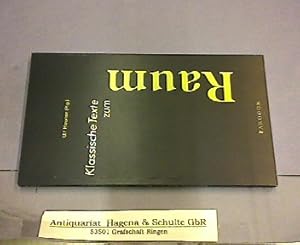 Bild des Verk�ufers f�r Klassische Texte zum Raum. (= Klassische Texte Parodos, Band 2). zum Verkauf von Antiquariat Andree Schulte