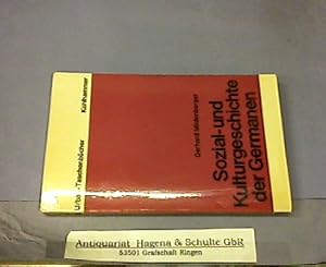 Sozial- und Kulturgeschichte der Germanen. Von den Anfängen bis zur Völkerwanderungszeit. (= Urba...