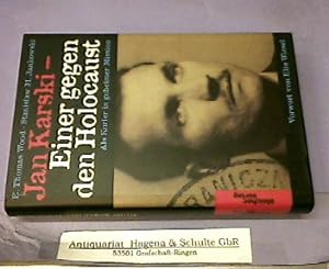 Seller image for Jan Karski-einer gegen den Holocaust. Als Kurier in geheimer Mission. for sale by Antiquariat Andree Schulte